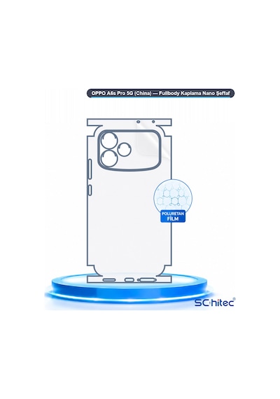 Schitec Oppo A6s Pro 5g China Fullbody Nano Kaplama Koruyucu