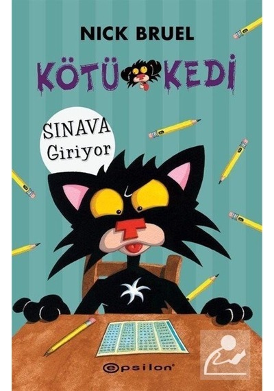 Kötü Kedi Sınava Giriyor / Nick Bruel