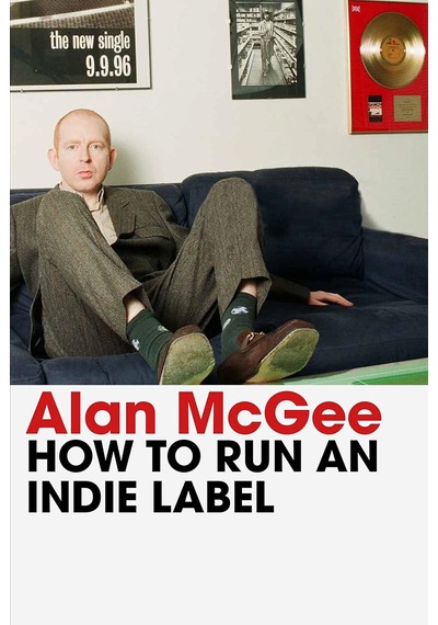 How To Run An Indie Label