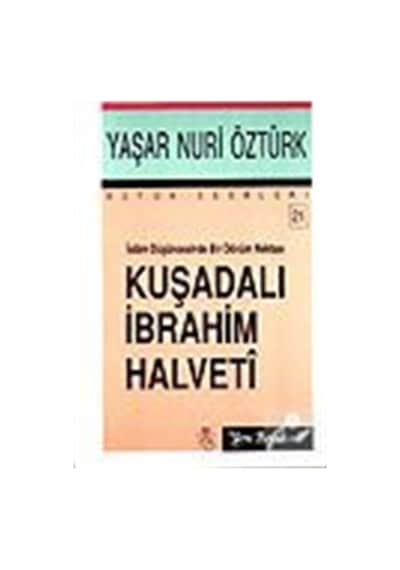 Kuşadalı İbrahim Halveti - Yaşar Nuri Öztürk - Yeni Boyut