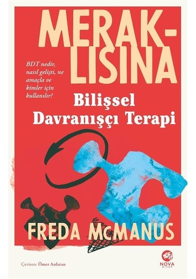 Meraklısına Bilişsel Davranışçı Terapi - Freda McManus - Nova Kitap