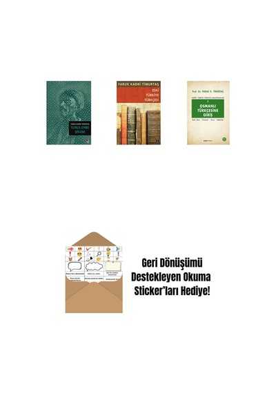 Yunus Emre Dîvânı + Eski Türkiye Türkçesi + Osmanlı Türkçesine Giriş 1 + Okuma Sticker'ları