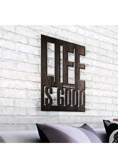 Kişiye Özel Life İs Good Ahşap Duvar Yazısı - 1