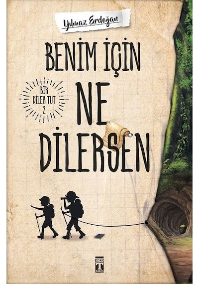 Benim İçin Ne Dilersen - Yılmaz Erdoğan - Genç Timaş