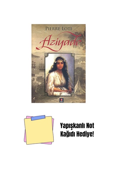 Aziyade + Yapışkanlı Not Kağıdı