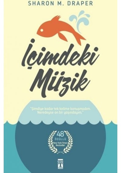 İçmdeki Müzik - Fleksi Kapak - Sharon M. Draper - Genç Timaş