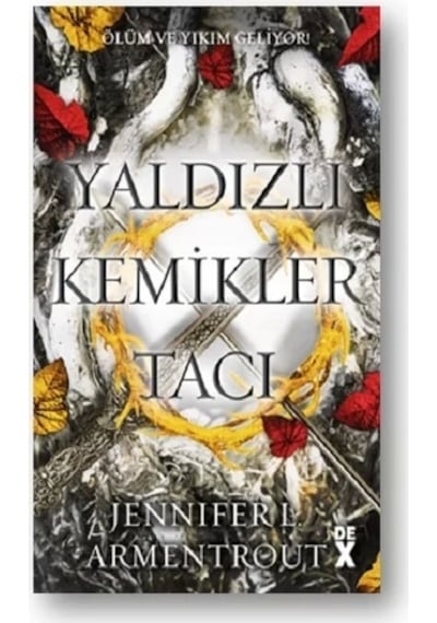 Yaldızlı Kemikler Tacı - Kan ve Kül 3 - Jennifer L. Armentrout - DEX