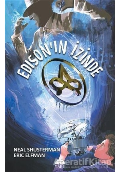 Edison'un İzinde - Eric Elfman -  Neal Shusterman - Martı Yayınları