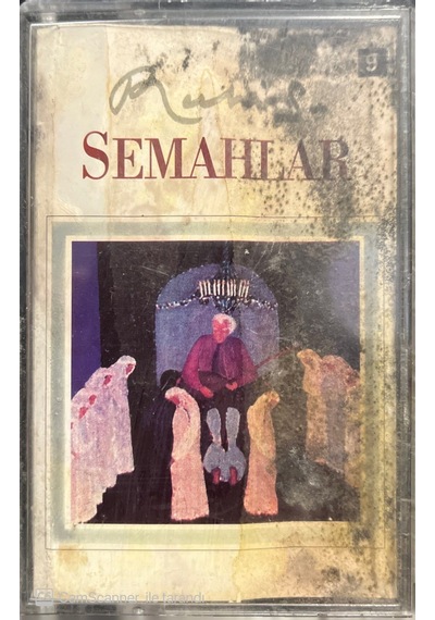 Plak Değildir Kaset Tir Ruhi Su Semahlar Kaset