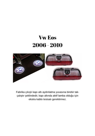 Volkswagen Vw Eos 2006 2007 2008 2009 2010 Uyumlu Kapı Altı Led Logo Projektörü 3 Boyutlu Hayalet Karşılama Işığı Lazer Işık Geçmeli