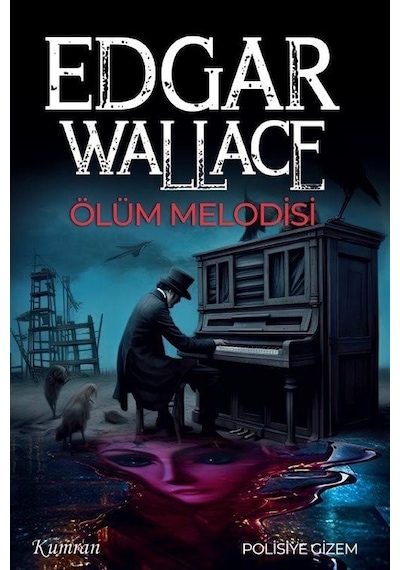 Ölüm Melodisi / Edgar Wallace