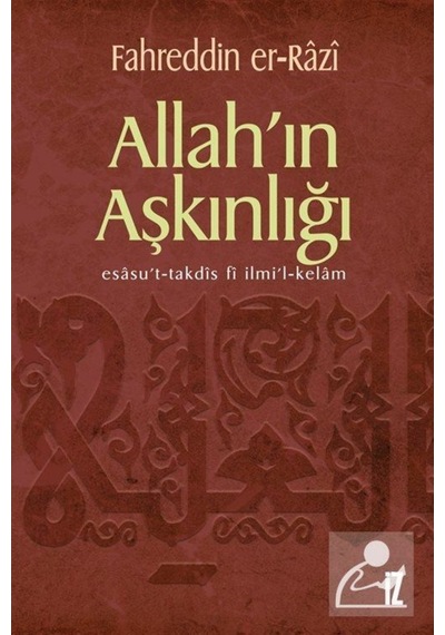 Allah'ın Aşkınlığı / Fahreddin er-Razi 9789753556149