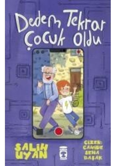 Dedem Tekrar Çocuk Oldu - Salih Uyan - Timaş Çocuk