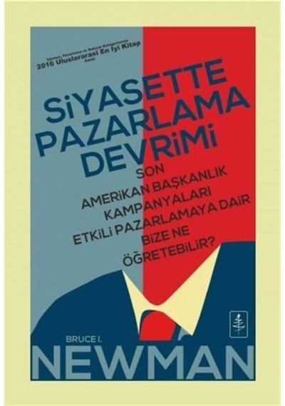 Siyasette Pazarlama Devrimi - Bruce I. Newman - Nobel Yaşam