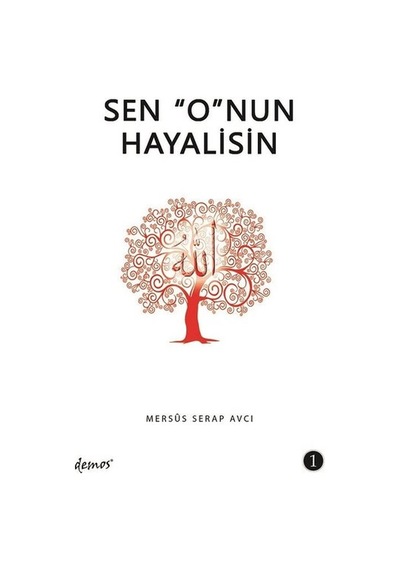 Sen O'nun Hayalisin - Mersüs Serap Avcı - Demos Yayınları