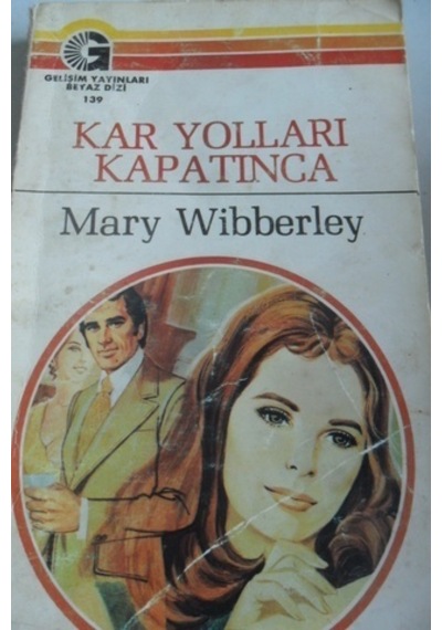 Kar Yolları Kapatınca 139/mary Wibberley