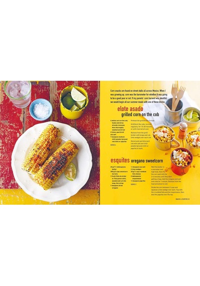 Real Mexican Food: Authentic Recipes For Burritos, Tacos, Salsas And More
