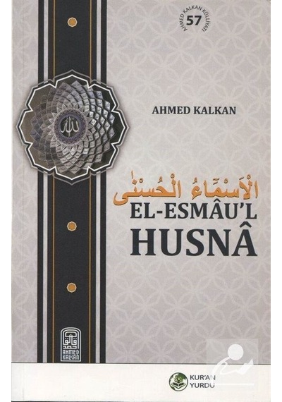 El-Esmau'l Husna - Ahmed Kalkan - Kur'an Yurdu Yayınları