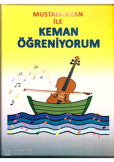 Mustafa Akan ile Keman Öğreniyorum - Mustafa Akan -