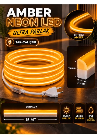 25 Metre 220v Amber Neon Led 8x16 Mm Ultra Parlak Ip65 Suya Dayanıklı Fişli Tak Çalıştır
