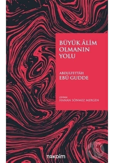 Büyük Alim Olmanın  Yolu