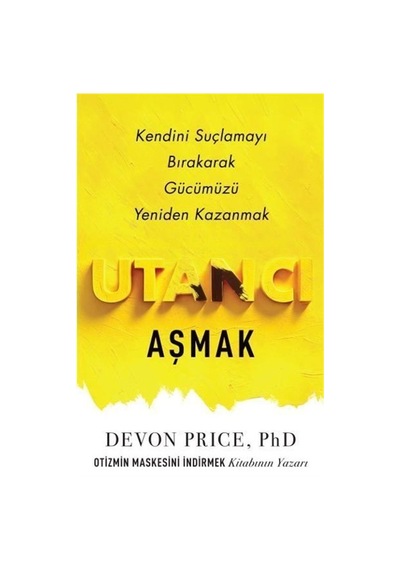 Utancı Aşmak / Devon Price