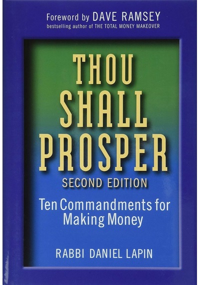 Thou Shall Prosper: Ten Commandments For Making Money