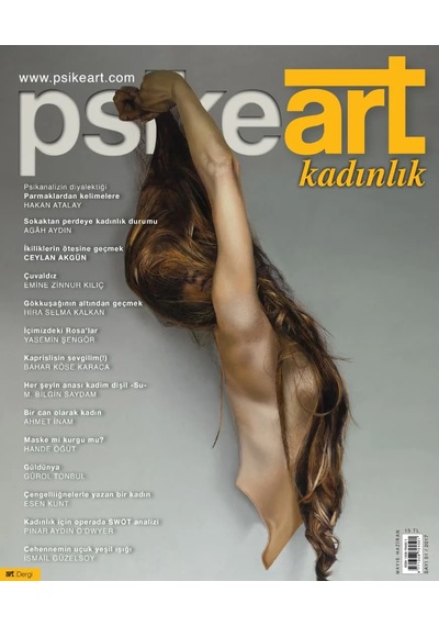 Psikeart Dergi 51.sayı Mayıs-haziran 2017 - Kadınlık