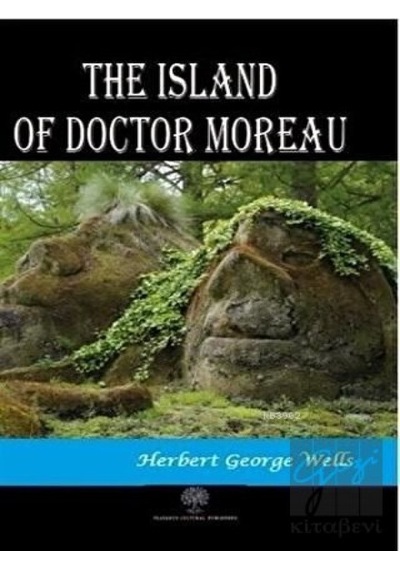 The Island of Doctor Moreau - Herbert George Wells - Platanus Publishing