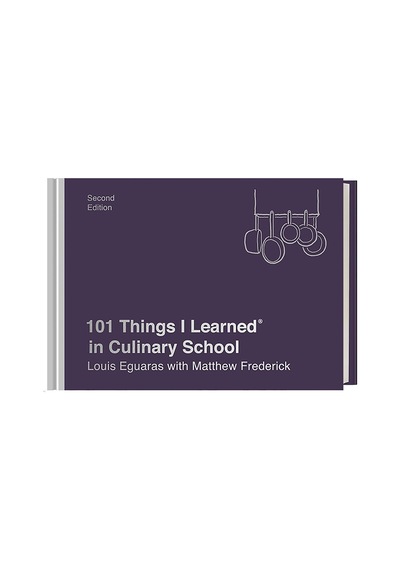 101 Things I Learned İn Culinary School Second Edition