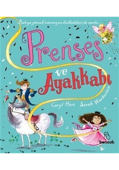 Prenses Ve Ayakkabı / Caryl Hart