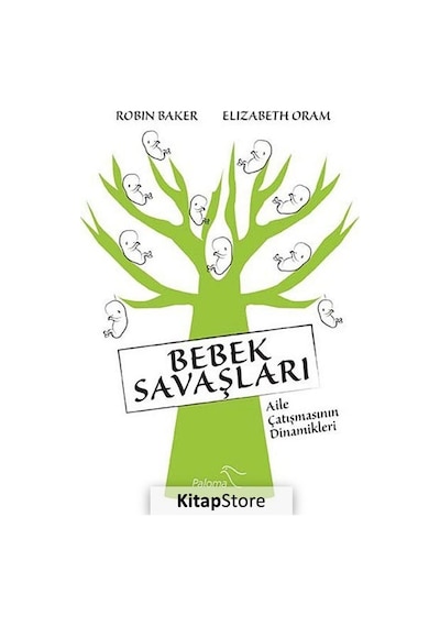 Bebek Savaşları - Robin Baker -  Elizabeth Oram - Paloma Yayınevi