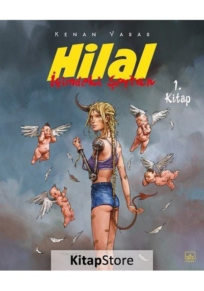 Hilal 1. Kitap - İçimdeki Şeytan - Kenan Yarar - İthaki Yayınları