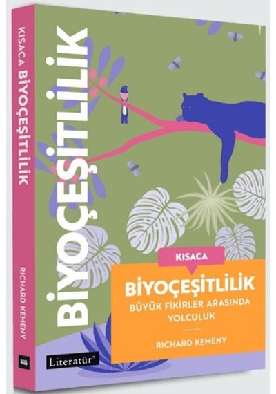 Kısaca Biyoçeşitlilik - Büyük Fikirler Arasında Yolculuk