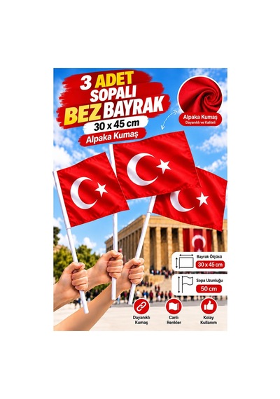 Sopalı Bez Bayrak 30x45 Cm 3 Adet Saplı Bayrak Ay Yıldız Plastik Çıtalı 30x45 Bez Bayrak Mill Bayram Kutlama 30 x 45 CM