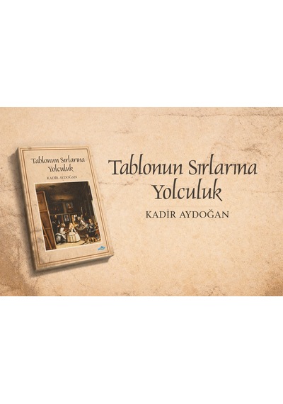Tablonun Sırlarına Yolculuk