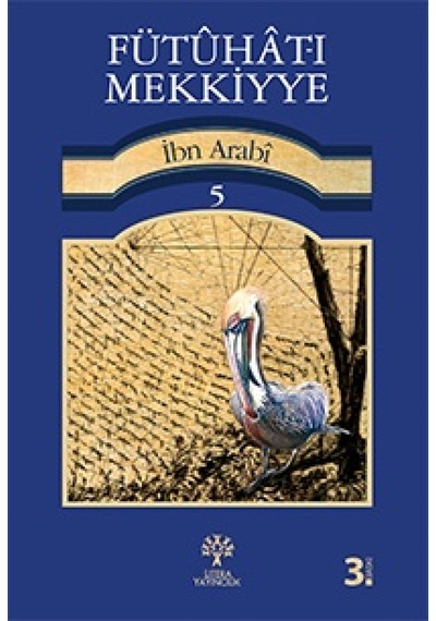 Fütuhat-ı Mekkiyye 5 - Muhyiddin İbnü'l Arabi - Litera