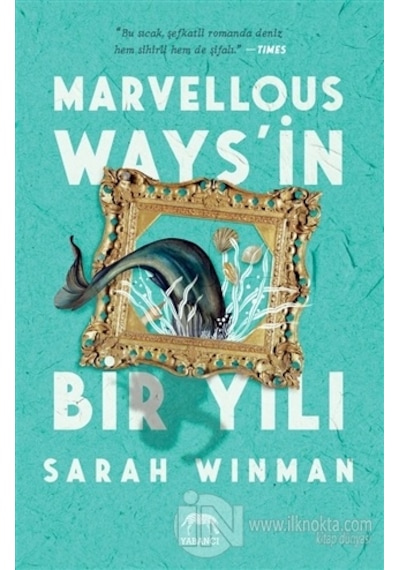 Marvellous Ways'in Bir Yılı - Sarah Winman - Yabancı