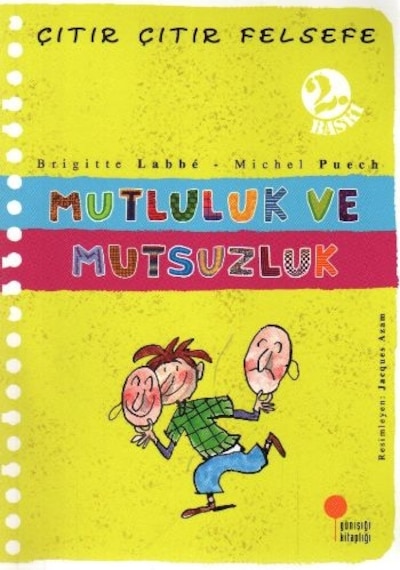 Çıtır Çıtır Felsefe 12 - Mutluluk Ve Mutsuzluk - Ybve-673017
