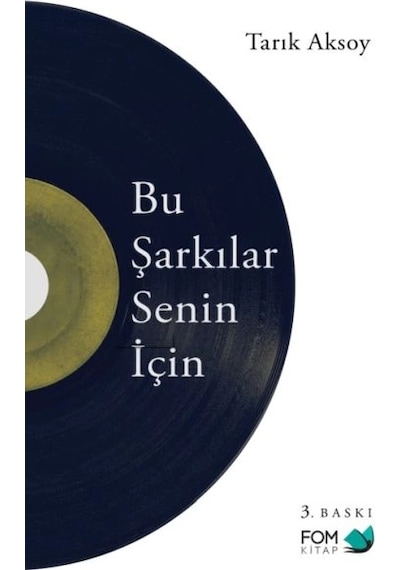 Bu Şarkılar Senin İçin