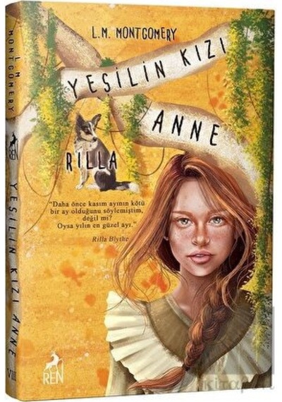 Yeşilin Kızı Anne 8 - Rilla Ren Kitap - Ren Kitap