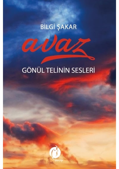 Avaz Gönül Telinin Sesleri - Bilgi Şakar - Herdem Kitap