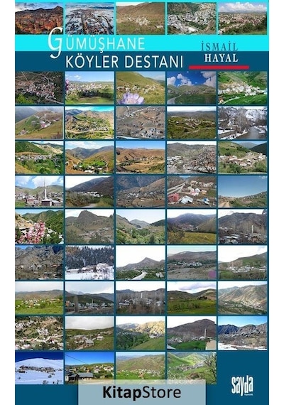Gümüşhane Köyler Destanı - İsmail Hayal - Sayda Yayıncılık