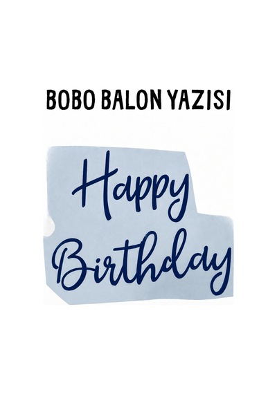 Bobo Balon Yazısı Happy Birthday - Lacivert