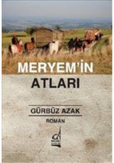 Meryem'in Atları - Gürbüz Azak - Boğaziçi Yayınları