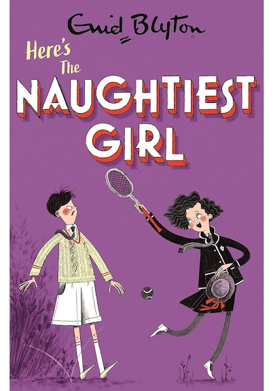Here's The Naughtiest Girl: Book 4