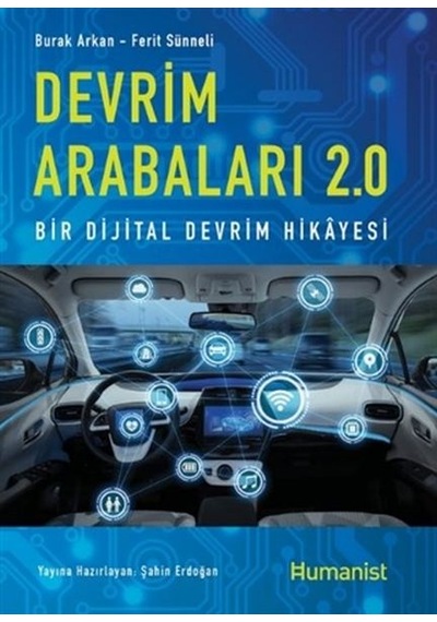 Devrim Arabaları 2.0 Bir Dijital Devrim Hikayesi