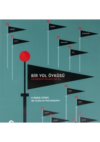 Bir Yol Öyküsü: Fotoğrafın Ardında 180 Yıl