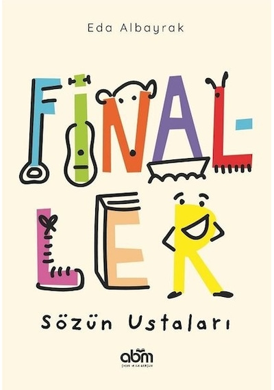 Finaller-Sözün Ustaları - Eda Albayrak - Abm Yayınevi