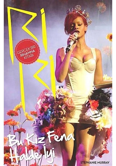 Riri Bu Kız Fena Halde İyi - Stephanie Murray - Nar Kitap